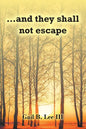 ...and they shall not escape - Paperback