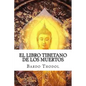 El Libro Tibetano de Los Muertos - Paperback