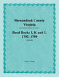 Shenandoah County, Virginia, Deed Book Series, Volume 3, Deed Books I, K, L 1792-1799 - Paperback