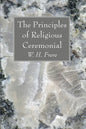 The Principles of Religious Ceremonial - Paperback