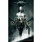 The Dark Matter - Hardcover