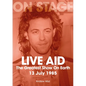 Live Aid: The Greatest Show on Earth 13 July 1985 - Paperback