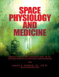 Space Physiology and Medicine - Paperback