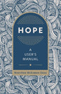 Hope: A User's Manual - Paperback