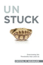 Unstuck: Overcoming the Thresholds that Limit Us - Paperback