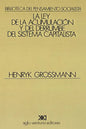 La Ley de la Acumulacion Y del Derrumbe del Sistema Capitalista - Paperback
