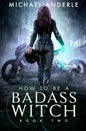 How To Be A Badass Witch: Book Two - Paperback