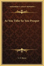 As You Tithe So You Prosper - Hardcover