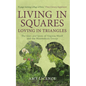 Living in Squares, Loving in Triangles: The Lives and Loves of Viginia Woolf and the Bloomsbury Group - Paperback