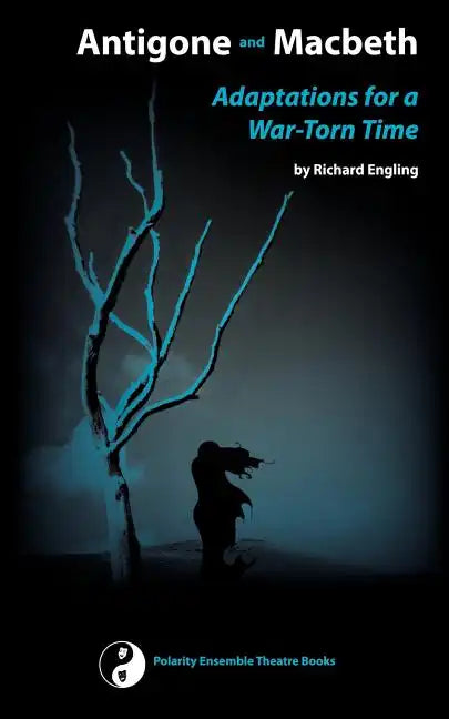 Antigone and Macbeth, Adaptations for a War-Torn Time - Paperback