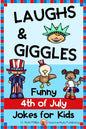 4th of July Jokes for Kids: Independence Day Laughs and Giggles! - Paperback