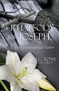 A Rhapsody for Joseph, the Quintessential Father - Paperback