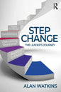 Step Change: The Leader's Journey - Paperback