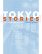 Tokyo Stories: A Literary Stroll Volume 12 - Paperback