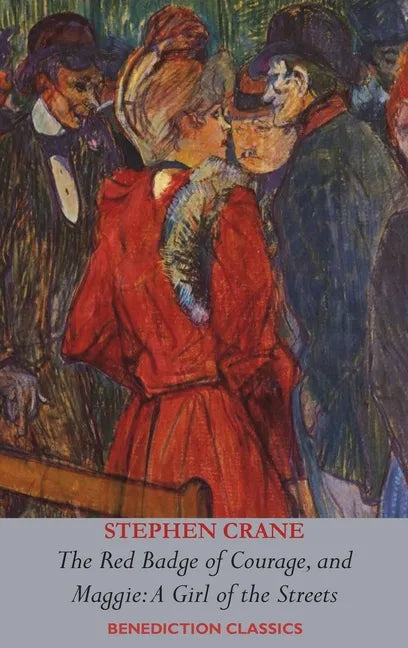 The Red Badge of Courage AND Maggie-A Girl of the Streets - Hardcover
