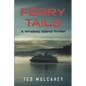 Ferry Tails: A Whidbey Island Thriller - Paperback