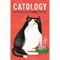 Catology: What Your Cat Is Really Thinking - Hardcover
