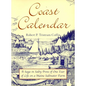 Coast Calendar: A Saga in Salty Prose of One Year of Life on a Maine Saltwater Farm - Paperback