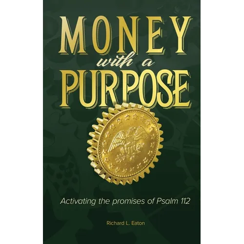 Money with a Purpose - Paperback