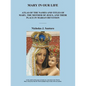 Mary in Our Life: Atlas of the Names and Titles of Mary, the Mother of Jesus, and Their Place in Marian Devotion - Paperback