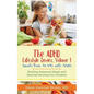 The ADHD Lifestyle Series, Volume 1: Secrets from an MD with ADHD: Building Balanced Meals and Exercise Routines for Children - Paperback