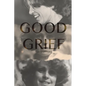 Good Grief - Paperback