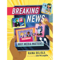 Breaking News: Why Media Matters - Hardcover