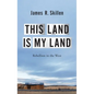 This Land Is My Land: Rebellion in the West - Hardcover
