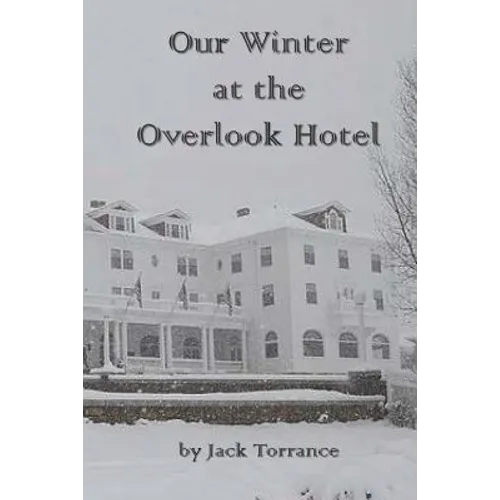 Our Winter at the Overlook Hotel - Paperback