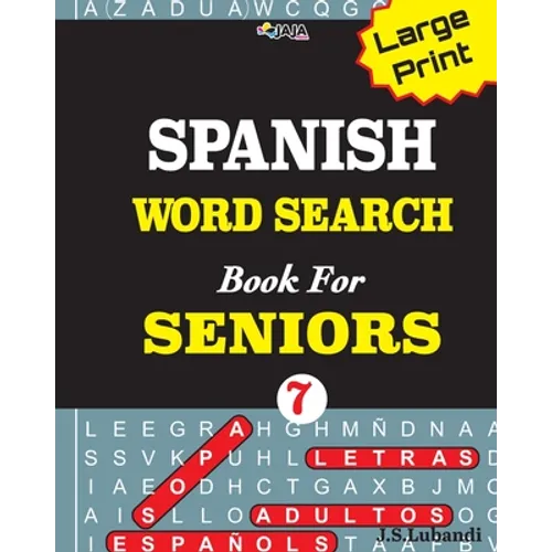 Large Print SPANISH WORD SEARCH Book For SENIORS; VOL.7 - Paperback