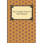 The Complete Poems of Walt Whitman - Paperback