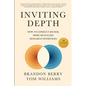 Inviting Depth: How to Conduct Richer, More Revealing Research Interviews - Paperback