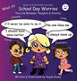School Day Worries: The Link Between Thoughts & Anxiety - Hardcover