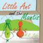 Little Ant and the Mantis: Count Your Blessings - Paperback