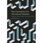 New Explorations Into International Relations: Democracy, Foreign Investment, Terrorism, and Conflict - Paperback