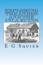 Exploring the Andes and the Inca Ruins - Paperback