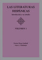 Las Literaturas Hispanicas: Introduccion a su estudio: Volumen 1 - Paperback