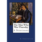 The Man Who Was Thursday: A Nightmare - Paperback