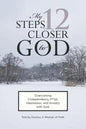 My 12 Steps Closer to God - Paperback
