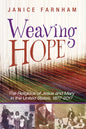 Weaving Hope: The Religious of Jesus and Mary in the United States, 1877-2017 - Hardcover