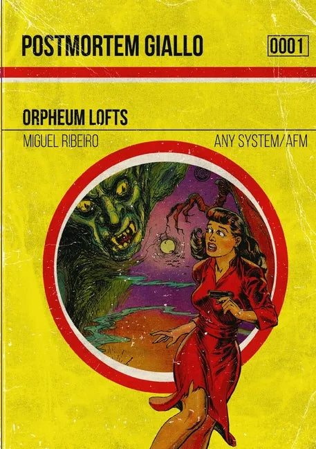 Postmortem Giallo 0001: Orpheum Lofts - Paperback