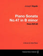Joseph Haydn - Piano Sonata No.47 in B minor - Hob.XVI: 32 - A Score for Solo Piano - Paperback