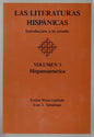 Las Literaturas Hispanicas: Introduccion a Su Estudio: Volumen 3: Hispanoamerica - Paperback
