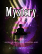 Mystery: Mystery Book #1 Learn More About Mystery, Miracles,& Magic! - Paperback
