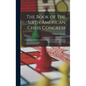 The Book of the Sixth American Chess Congress: Containing the Games of the International Chess Tournament Held at New York in 1889 - Hardcover