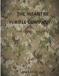 The Infantry Rifle Company: FM 3-21.10 - Paperback