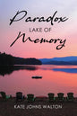 Paradox Lake of Memory - Paperback