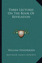 Three Lectures on the Book of Revelation - Paperback