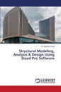 Structural Modeling, Analysis & Design Using Staad Pro Software - Paperback