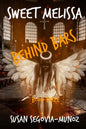 Sweet Melissa: Behind Bars - Paperback